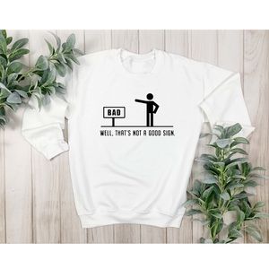 Custom Sublimated Bad Sign Sweatshirt